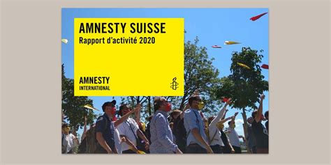 Section suisse Rapport d activité 2020 amnesty ch