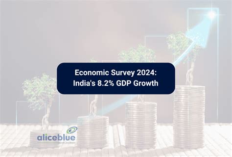 India Fy24 8 2 Gdp Growth And Economic Highlights