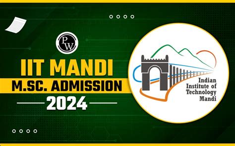 Iit Mandi Msc Admission 2024 Eligibility Best Courses Jam Score