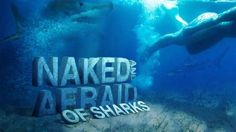 Naked And Afraid Of Sharks Apple TV CA