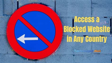 How To Access A Blocked Website In Any Country