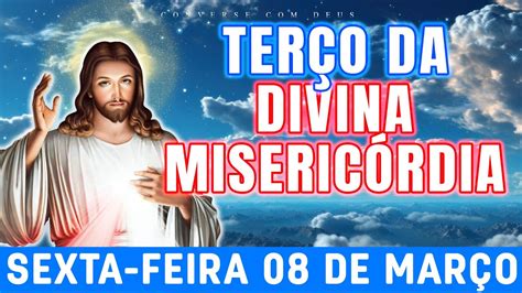 Ter O Da Miseric Rdia Sexta Feira De Mar O Ter O Da Divina