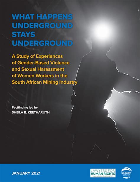 Solidarity Center Report Risks To Women Workers Pervasive In South African Mines