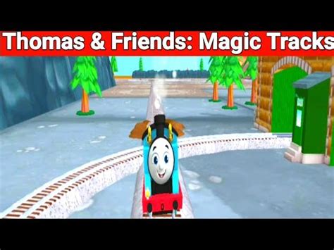 Thomas Friends Magic Tracks Android Gameplay Walkthrough YouTube