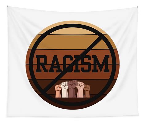 Anti Racism Tapestries For Sale Fine Art America