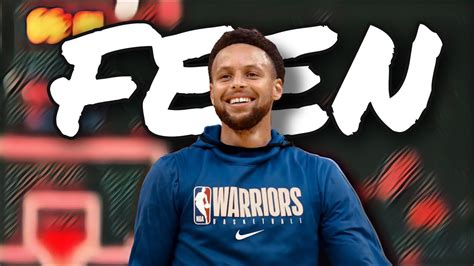 Stephen Curry Mix “feen” ᴴᴰ Youtube