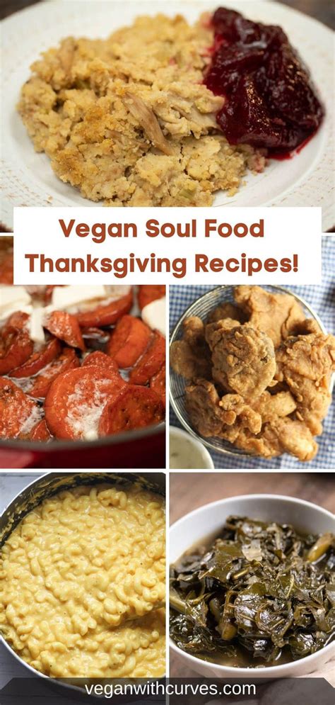 The ULTIMATE Vegan Soul Food Thanksgiving Menu - Vegan With Curves ...