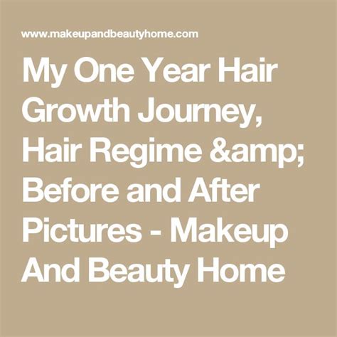 My One Year Hair Growth Journey, Hair Regime & Before and After ...