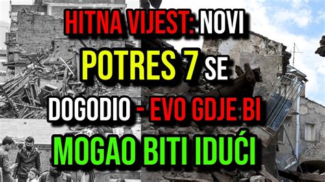 HITNA VIJEST NOVI POTRES 7 SE DOGODIO Evo gdje bi mogao biti idući