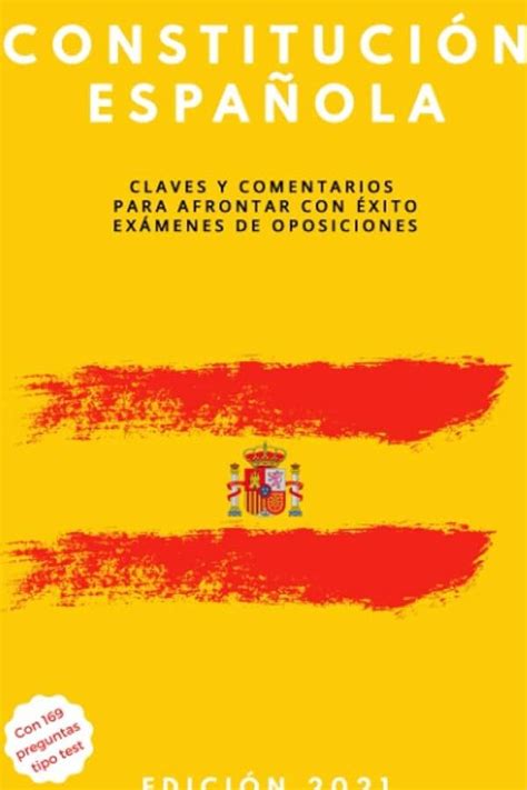 Domina La Constitución Española En Los Exámenes De Oposiciones Tips Y