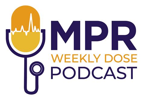 MPR Weekly Dose Podcast #181 - MPR