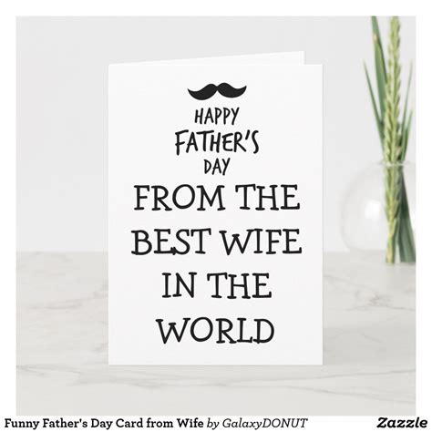 funny fathers day card from wife zazzlecom father humor funny - fathers ...