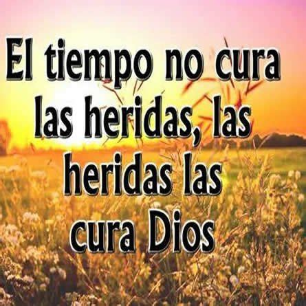 Dios Cura Las Heridas Del Corazon Imagenes Cristianas Whatsapp GRATIS