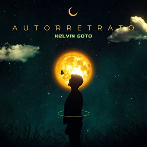 Écouter Autorretrato de Kelvin Soto sur Amazon Music