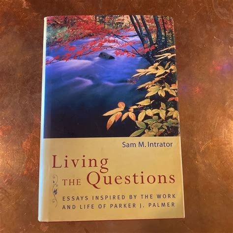 Living The Questions By Sam M Intrator Paperback Pangobooks