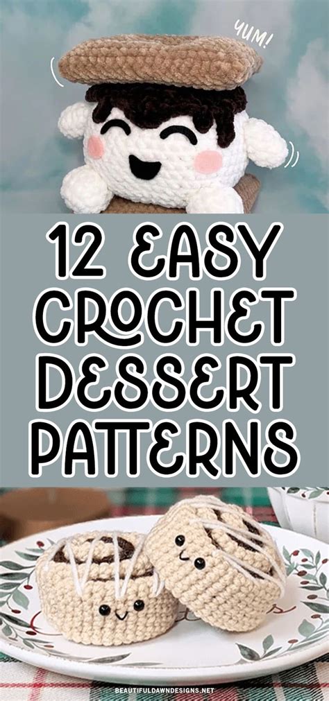 Easy Crochet Dessert Patterns Beautiful Dawn Designs Fun Crochet