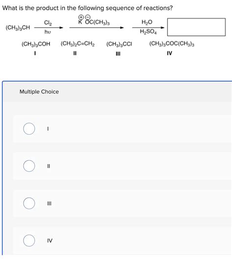 Solved What Is The Product In The Following Sequence Of