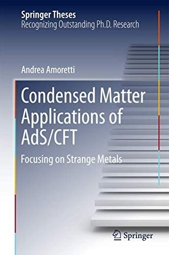 Condensed Matter Applications of AdS/CFT by Andrea Amoretti | Open Library