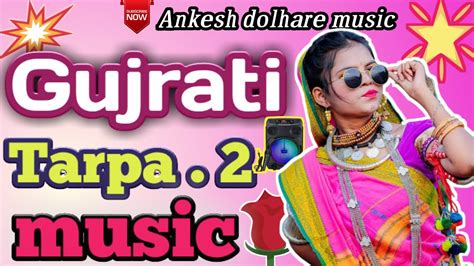 Gujrati New Trending Special Tarpa Mix Music Tarpa King Musical