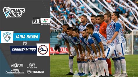 Resumen Jaiba Brava Vs Correcaminos J Ascenso Mx Somos Jaibos