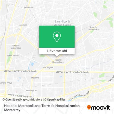 C Mo Llegar A Hospital Metropolitano Torre De Hospitalizacion En Nuevo