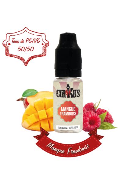 Mangue Framboise Cirkus Vapote Moi Magasin De Vape Et De E Liquide