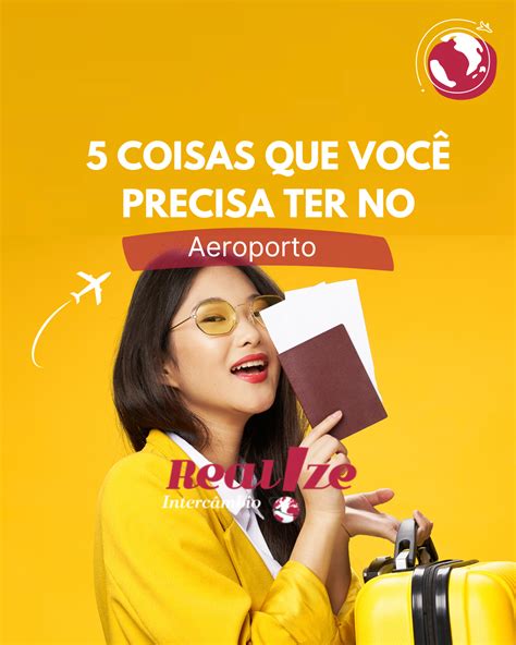 Top 5 Itens Essenciais que Você Precisa Ter Fácil Acesso no Aeroporto