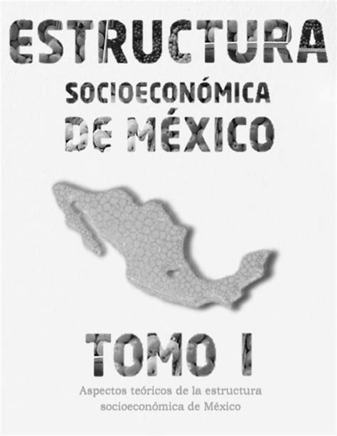 Pdf Aspectos Teóricos De La Estructura Socioeconómica De México