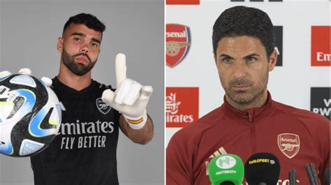 Arsenal Mikel Arteta Explains David Raya Signing Amid Aaron Ramsdale