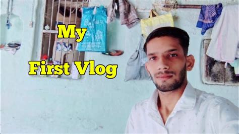 My First Vlog ️ My First Vlog On Youtube Indian Vlog 36 Youtube