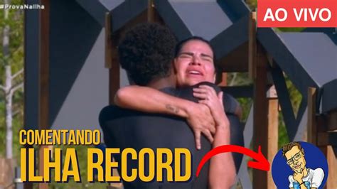 🔴 Ilha Record Prova Especial Youtube