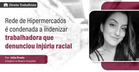 Rede de Hipermercados é condenada a indenizar trabalhadora que