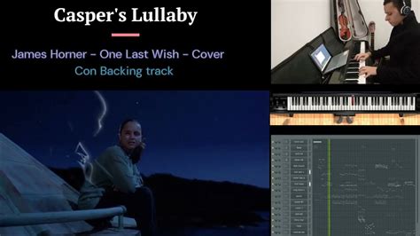 Casper S Lullaby One Last Wish Cover Piano Con Backing Track Youtube