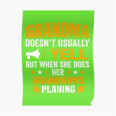 Grandma Doesnt Yell But When She Does Her Grandsons Playing Poster