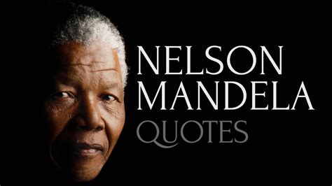 🔴 Inspiring And Honest Quotes By Nelson Mandela Youtube