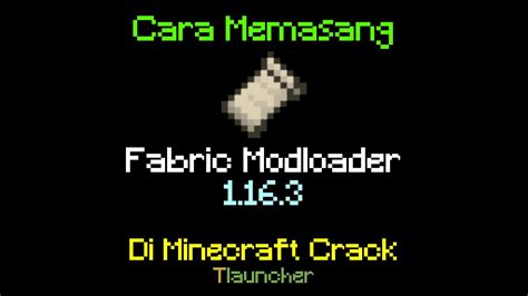 Cara Memasang Fabric Modloader Di Tlauncher Minecraft Java Edition 1