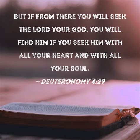 Deuteronomy But If From There You Will Seek The Lord Your God You