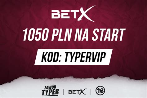 Betx Kod Promocyjny Bonus Powitalny Pln Luty