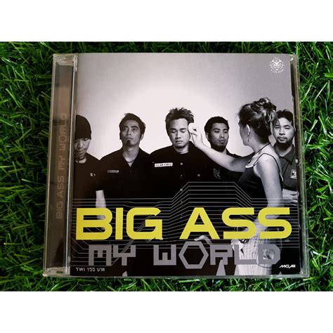 CD แผนเพลง Big Ass อลบม My world เพลง ไมคอยเตม ทงไวในใจ Shopee Thailand