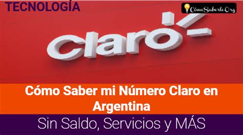 ᐈ Cómo Saber mi Número Claro en Argentina Sin Saldo y MÁS