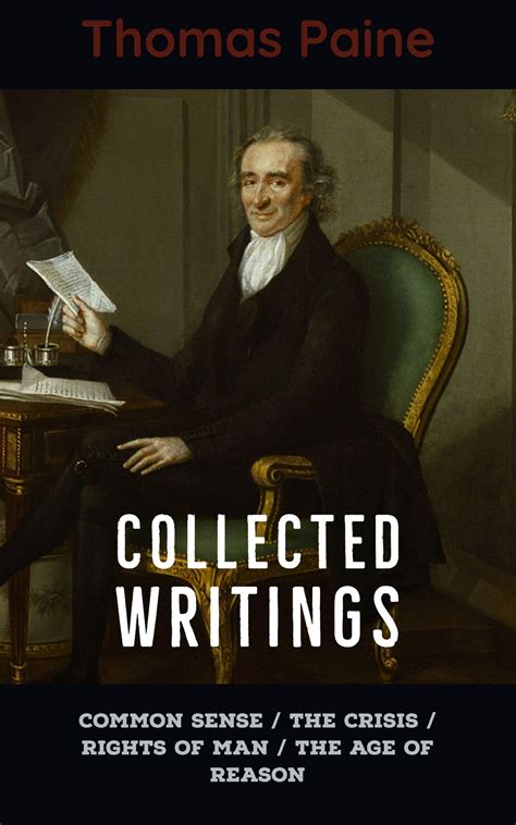 Thomas Paine Collected Writings Common Sense The Crisis Rights