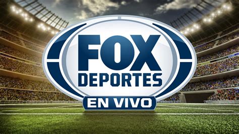 Ver Fox Sports En Vivo Online Gratis Hd Cinefunkdif