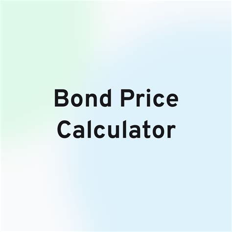 Bond Price Calculator | hexacalculator