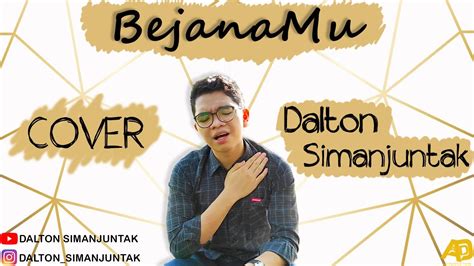 Bejanamu Jpcc Worship Lirik Dalton Simanjuntak Cover Youtube