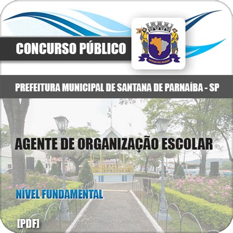 Apostila Pref Santana de Parnaíba 2018 Agente de Organização Escolar