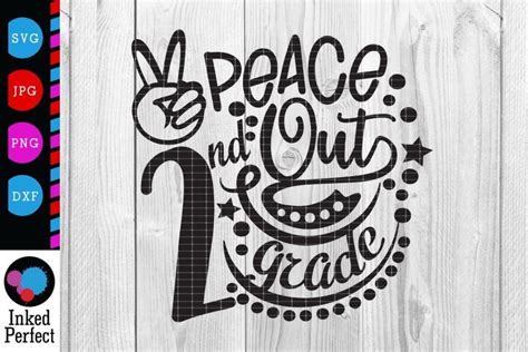 Peace Out Second Grade Graphic By Inkedperfect Creative Fabrica