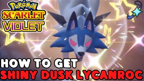 How To Shiny Hunt Dusk Form Lycanroc Exploit For Pokemon Scarlet And Violet Youtube