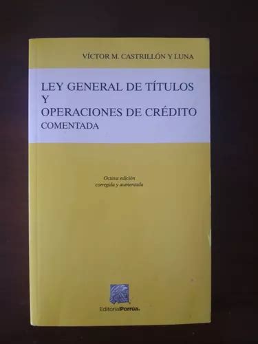 Ley General De Titulos De Crédito Y Operaciones De Crédito Meses sin