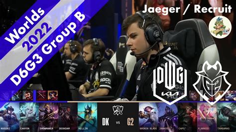 Dk Nuguri Vs G Jankos D G Group B Worlds