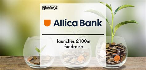 Allica Bank Launches M Fundraise Fintech Finance